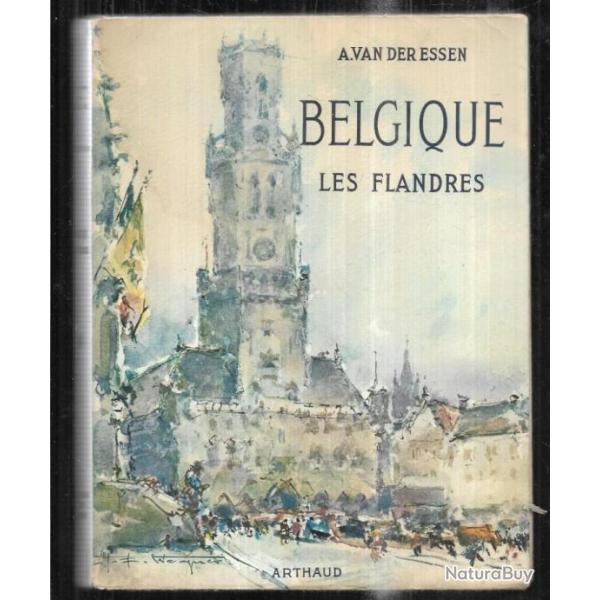 belgique les flandres de a.van der essen, collection les beaux pays