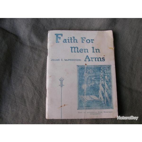 WW2 US LIVRE DE FOI MILITAIRE AMRICAIN POUR LES HOMMES ARMS " FAITH FOR MEN IN ARMS " RARE