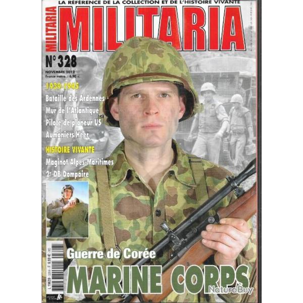Militaria magazine 328 core marine corps , mur de l'atlantique , aumoniers heer, pilote planeur us,