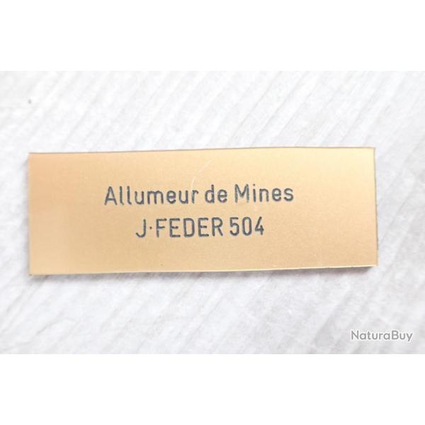 Plaquette signaltique, prsentation collection : J. FEDER 504 - Allumeur de mines