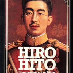 hiro hito l'empereur ambigu d'edward behr guerre du pacifique