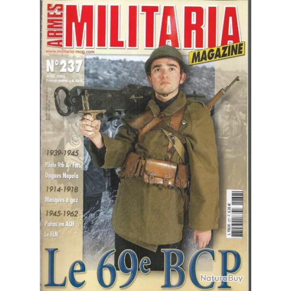 Militaria magazine 237 le 69e bcp, dagues napola, paras en aof, le fln, protection gaz de combat