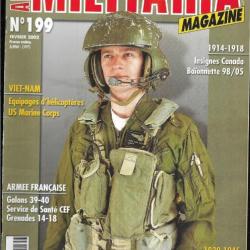 Militaria magazine 199 grenades 14-18 , baionnettes 98/05 , viet nam équipages d'hélicoptères