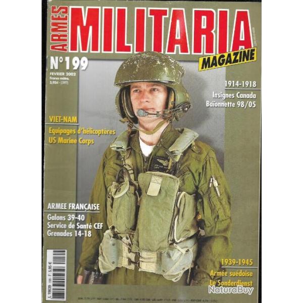 Militaria magazine 199 grenades 14-18 , baionnettes 98/05 , viet nam quipages d'hlicoptres