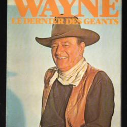 john wayne le dernier des géants , cinéma américain