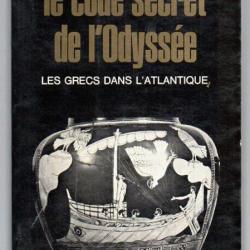 Le Code secret de l'Odyssée , Les Grecs dans l'Atlantique de  gilbert pillot