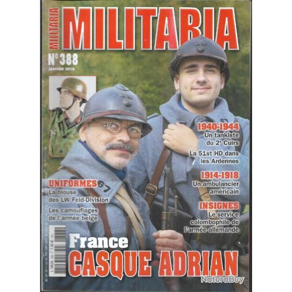 Militaria magazine 388 puis diteur casque adrian, camouflages arme belge, ambulancier us 14-18