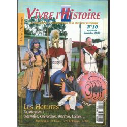 vivre l'histoire magazine de la reconstitution 10 , hoplites, loches roi arthur, western 2002,