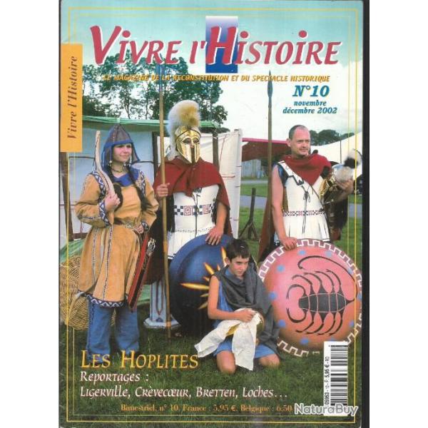 vivre l'histoire magazine de la reconstitution 10 , hoplites, loches roi arthur, western 2002,