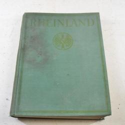 Livre ancien Rheinland Geschichte Landschaft Wirtschaft & Kultur der Rheinprovinz 1925 Allemand WW2