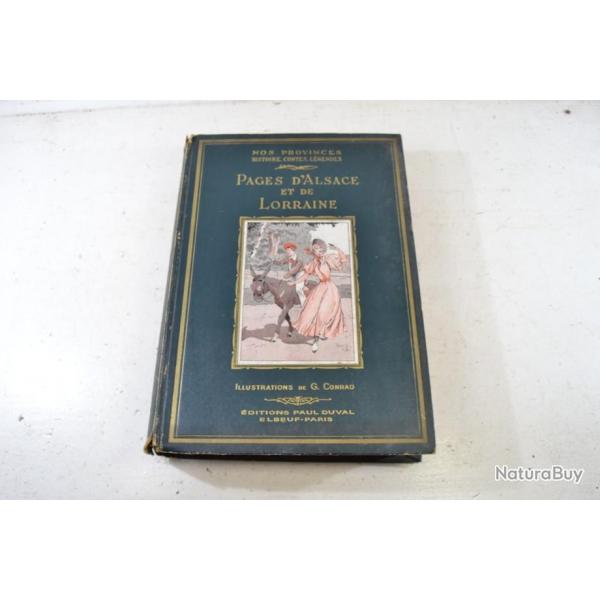 Livre ancien Pages d'Alsace et de Lorraine 1936 nos provinces histoire contes lgendes Paul Duval