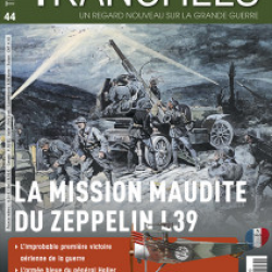 La mission maudite du Zeppelin, magazine Tranchées n° 44