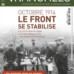 Octobre 1914: Le front se stabilise, magazine Tranchées n° 38