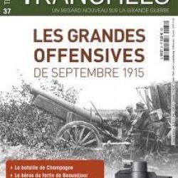 Les grandes offensives de septembre 1915, magazine Tranchées n° 37