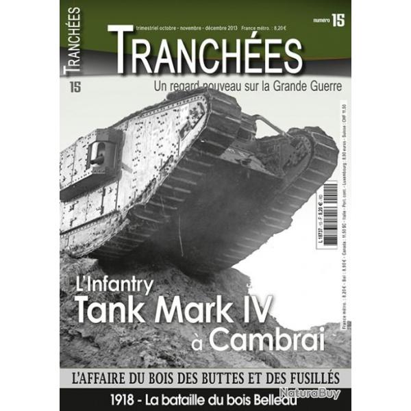 L'infantry Tank Mark IV  Cambrai, magazine Tranches n 15