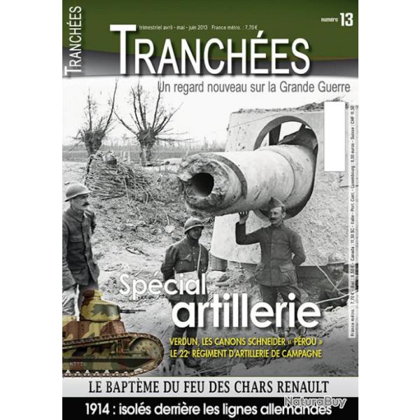 Spcial artillerie, le baptme du feu des chars Renault, magazine Tranches n 13