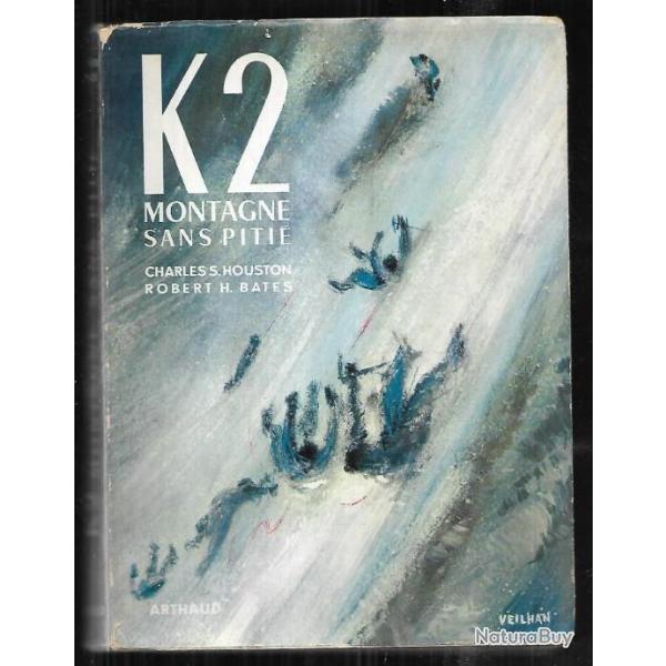 K2 Montagne sans piti S.Houston Charles, H.Bates Robert , himalaya