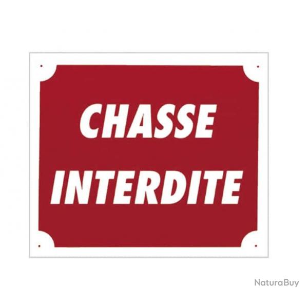 Panneau ''Chasse interdite'' 30 x 25 cm. Akilux