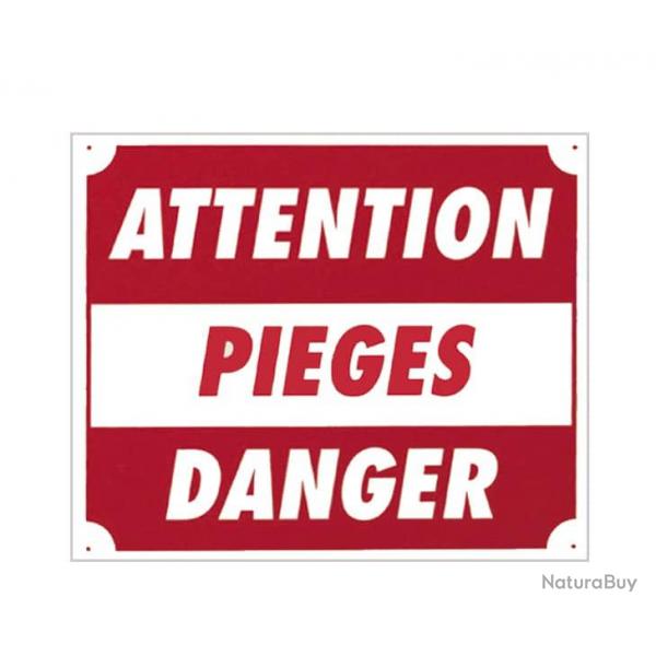 Panneau ''Attention piges danger'' 30 x 25 cm