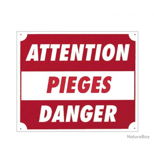 Panneau ''Attention piges danger'' 30 x 25 cm. Akilux