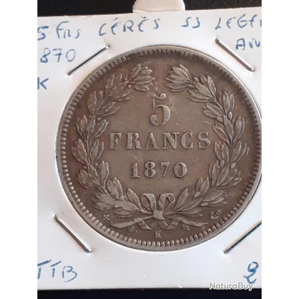 Rare 5 francs argent Crs 1870 K ancre  sans lgende en ttb