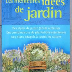 LES MEILLEURES IDEES DE JARDIN ( NOEL KINGDBURY )
