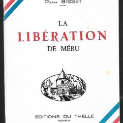 la libération de méru de pierre bisset , oise , picardie 1944
