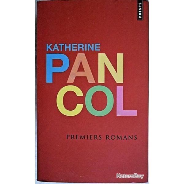 Premiers romans - Katherine Pancol