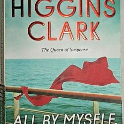 all by myself, alone (Noire comme la mer) - Mary Higgins Clark