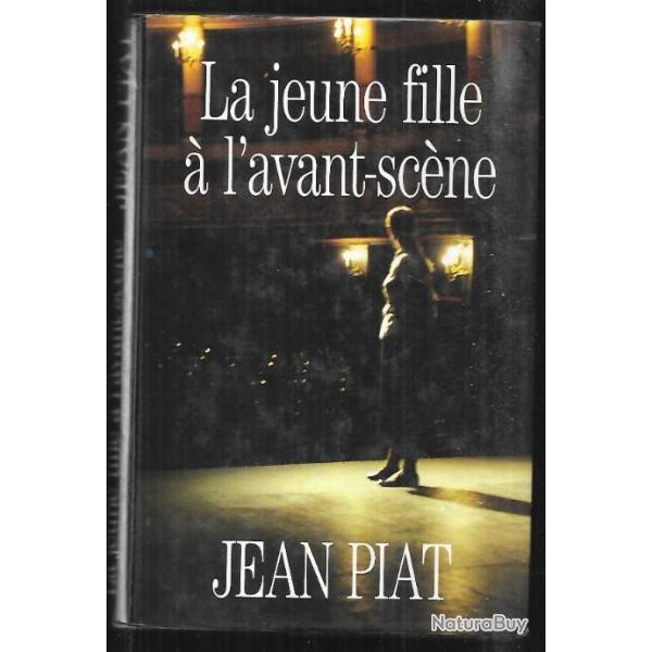 la jeune fille  l'avant scne de jean piat + le parcours du combattant