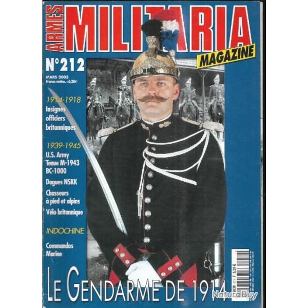 Militaria magazine 212 puis diteur, le gendarme de 1914 , dagues nskk, vlo britannique, indochin