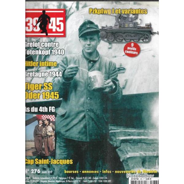 39-45 Magazine 276 puis diteur , grelot contre totenkopf 1940 , hitler intime , beuzec cap sizun