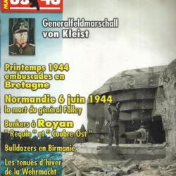 39-45 Magazine 199 bulldozers en birmanie, tenues hiver wehrmacht, bunkers à royan, von kleist
