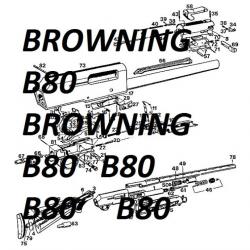 éclaté fusil BROWNING B80 B 80 (en clair) - VENDU PAR JEPERCUTE (m713)
