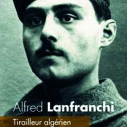Alfred Lanfranchi, tirailleur algérien de Constantine au front de l'Aisne, 14-18