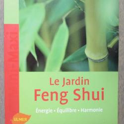 LE JARDIN FENG SHUI ( REGINA ENGELKE )
