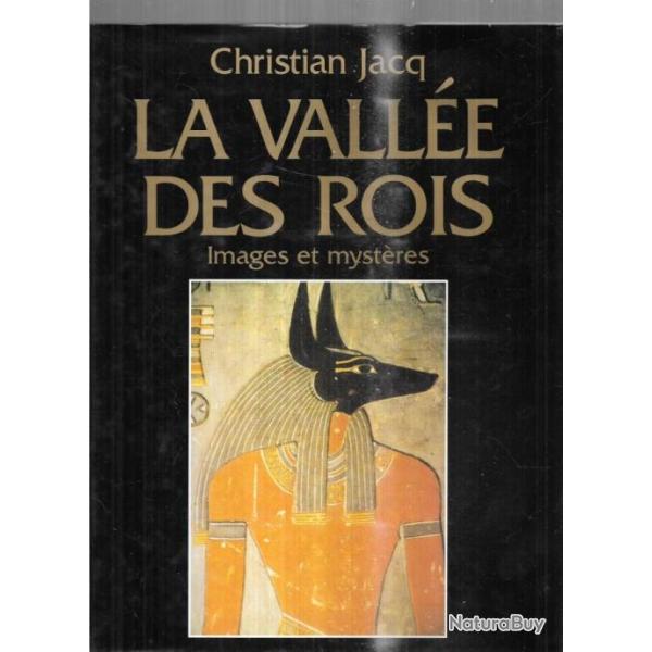 la valle des rois images et mystres de christian jacq + offert lgendes et contes des pharaons
