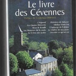 le livre des cévennes d'andré chamson l'aigoual, l'auberge de l'abime, le crime des justes