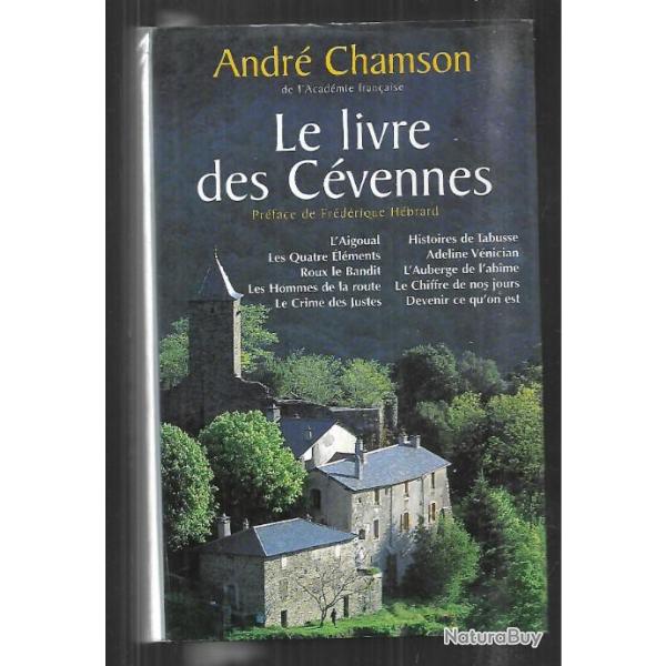 le livre des cvennes d'andr chamson l'aigoual, l'auberge de l'abime, le crime des justes