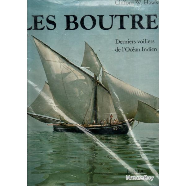 les boutres derniers voiliers de l'ocan indien de clifford w.hawkins