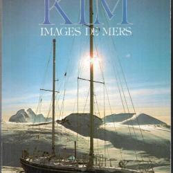 KIM , images de mers , de soleil et de glaces collectif
