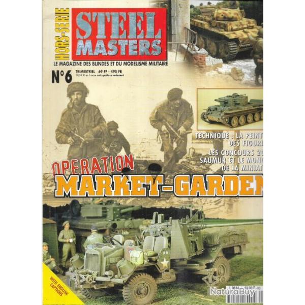 steelmasters  hors-srie 6 market garden tome 1 la bataille d'arnhem 1