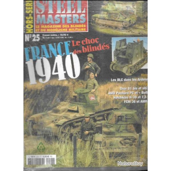 steelmasters  hors-srie 25 france 1940 le choc des blinds