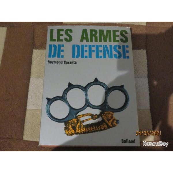 Les Armes de Dfense par raymond Caranta