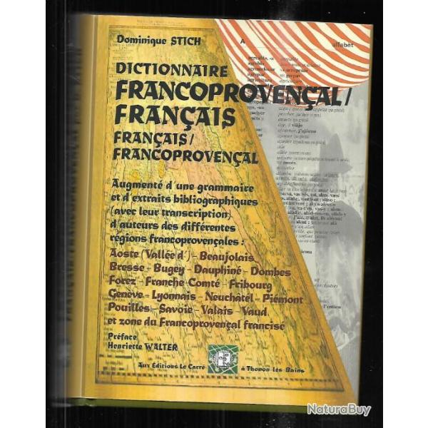 Dictionnaire des mots de base du francoprovenal: Orthographe ORB supradialectale dominique stich