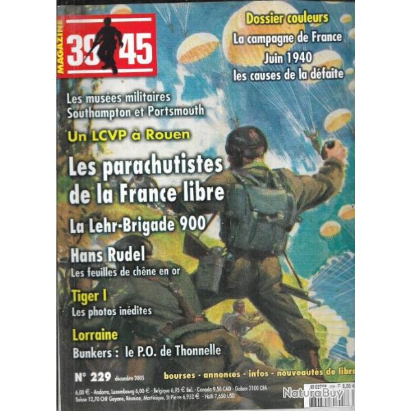 39-45 Magazine 229 hans rudel, tigre 1 indit, campagne de france 1940 couleur , lehr brigade 900