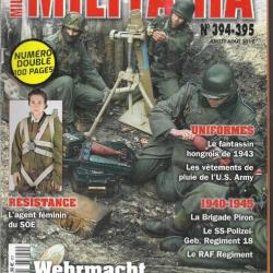 Militaria magazine 394-395 double, agent féminin soe, wehrmacht mortier de 81, brigade piron