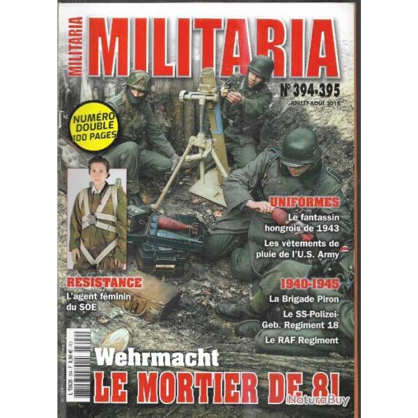 Militaria magazine 394-395 double, agent fminin soe, wehrmacht mortier de 81, brigade piron