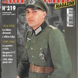Militaria magazine 219 épuisé éditeur les vareuses de la heer , bidons allemands 14-18, casquettes s