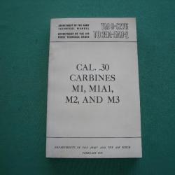 Cal. 30 Carbine M1 to M 3.